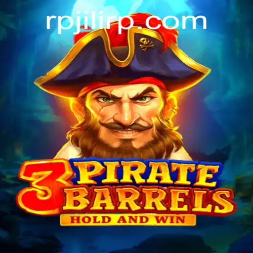 Exploring the Thrilling World of 3PirateBarrels: A Unique Gaming Experience with RPJILI