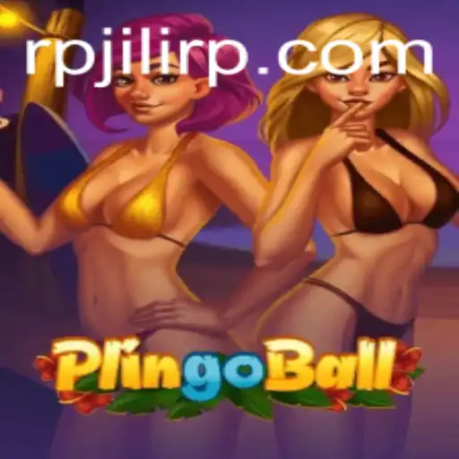 The Engaging World of Plingoball: Unveiling the Game with RPJILI